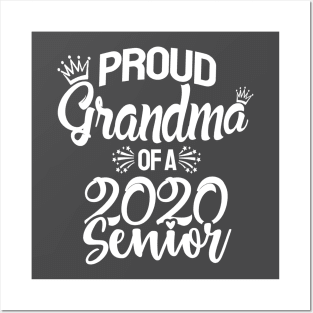 Proud Grandma Of A 2020 Senior Class Of 2020 Funny Quotes,Mom Gift, Father day,Mom, Daughter Gifts,Mother day T-Shirt Posters and Art